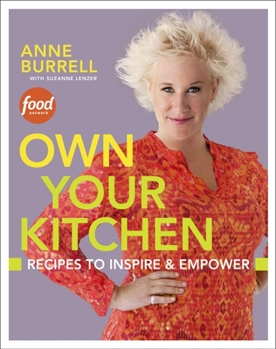 Hardcover Own Your Kitchen: Recipes to Inspire & Empower: A Cookbook Book