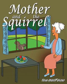 Paperback Mother and the Squirrel Book