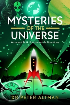 Hardcover Mysteries of the Universe: Answerable & Unanswerable Questions Book
