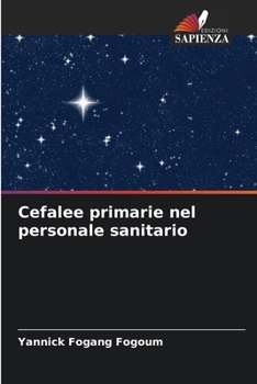 Cefalee primarie nel personale sanitario (Italian Edition)