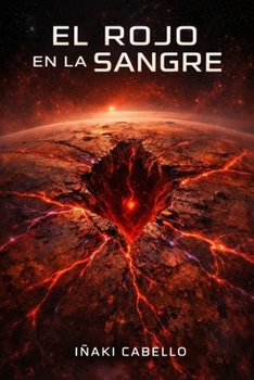 EL ROJO EN LA SANGRE (Spanish Edition)