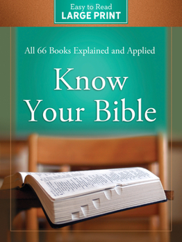 Paperback Know Your Bible Large Print Edition [Large Print] Book