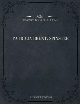 Paperback Patricia Brent, Spinster Book