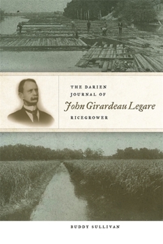 Paperback The Darien Journal of John Girardeau Legare, Ricegrower Book