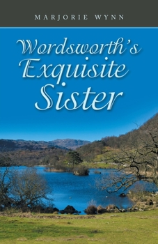 Paperback Wordsworth's Exquisite Sister Book