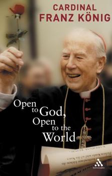 Paperback Open to God, Open to the World Book