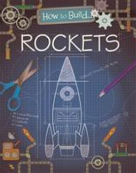 Hardcover How to Build... Rockets Book