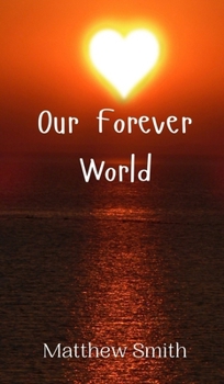 Hardcover Our Forever World Book