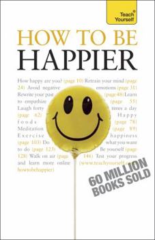 Paperback Teach Yourself How to Be Happier Book