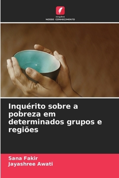 Inquérito sobre a pobreza em determinados grupos e regiões (Portuguese Edition)