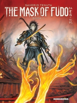 The Mask of Fudo 2: Book 2 - Book  of the Le Masque de Fudo