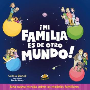 Paperback Mi Familia Es de Otro Mundo! -V2* [Spanish] Book