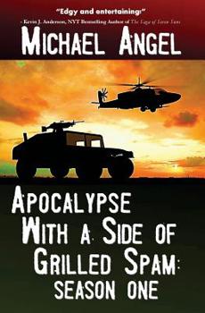 Paperback Apocalypse with a Side of Grilled Spam - Season One Book