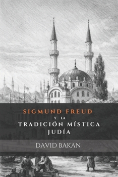 Paperback Sigmund Freud y la tradición Mística Judía [Spanish] Book