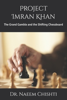 Paperback Project Imran Khan: The Grand Gamble and the Shifting Chessboard Book