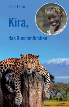 Paperback Kira, das Buschmädchen [German] Book