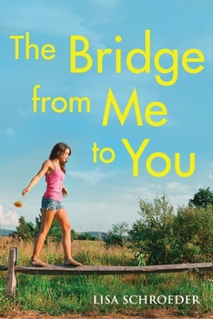 Hardcover The Bridge from Me to You Book