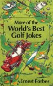 Paperback More of the World's Best Golf Jokes (World's Best Jokes) Book