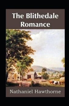 Paperback The Blithedale Romance Illustrated Book
