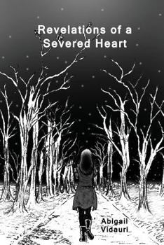 Paperback Revelations of a Severed Heart Book