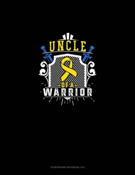 Uncle of A Warrior: Storyboard Notebook 1.85:1