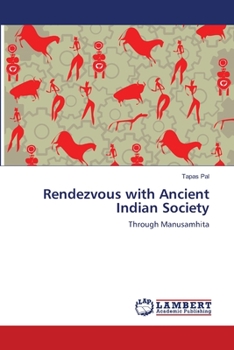 Paperback Rendezvous with Ancient Indian Society Book