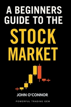 Paperback A Beginners Guide to the Stock Market Book