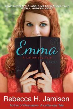 Paperback Emma: A Latter-Day Tale Book