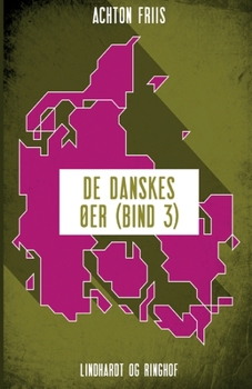Paperback De danskes øer (bind 3) [Danish] Book