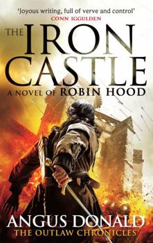 The Iron Castle - Book #6 of the Outlaw Chronicles
