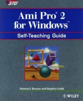 Paperback Ami Pro? 2 for Windows: Self-Teaching Guide Book