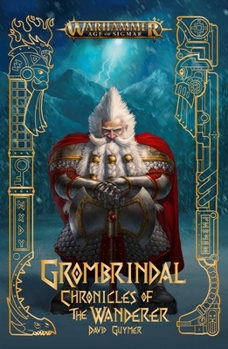 Paperback Grombrindal: Chronicles of the Wanderer Book