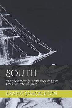 Paperback South: The Story of Shackleton's Last Expedition 1914-1917 Book