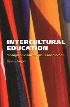 Paperback Intercultural Education: Ethnographic and Religious Approaches Book