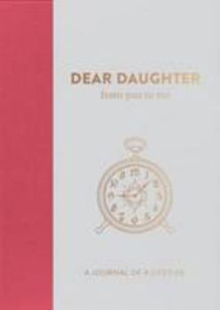 Hardcover Dear Daughter, from you to me Book