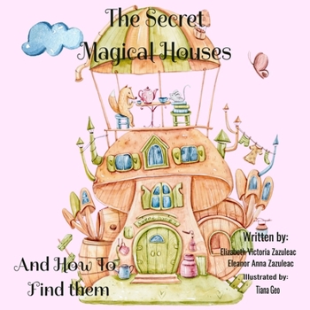 Paperback The Secret Magical Houses: And How to Find Them Book