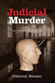 Paperback Judicial Murder: The Crown Vs. David Young Book