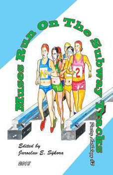 Paperback Muses Run on the Subway Tracks: Poetry Anthology #2 Book