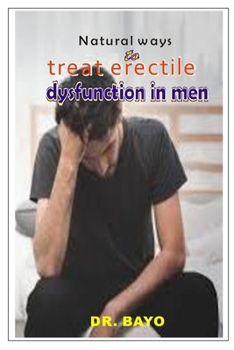 Paperback Natural Ways to Treat Erectile Dysfunction Book