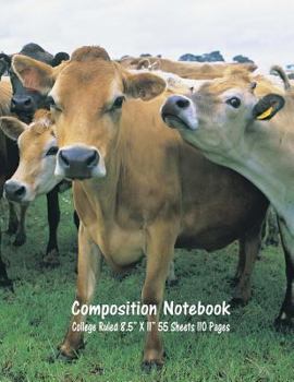 Composition Notebook : College Ruled Cow Farm Bull Bovine Cattle Cute Composition Notebook, Girl Boy School Notebook, College Notebooks, Composition Book, 8. 5 X 11