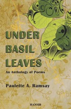 Paperback Under Basil Leaves: An Anthology of Poems Book