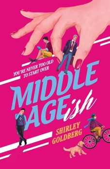 Middle Ageish (Starting Over) - Book #1 of the Starting Over