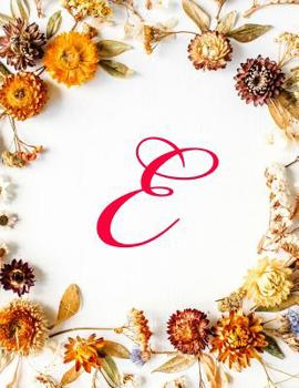 Paperback E: Monogram Initial Professional Appointment Book 7 Columns Appointment Calendar, Appointment Schedule Book, Daily Appoin Book