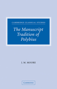 Paperback The Manuscript Tradition of Polybius Book