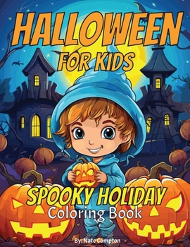 Paperback Halloween For Kids: Spooky Holiday Coloring Book