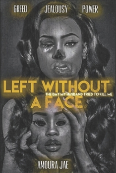 Paperback Left Without a Face Book