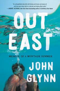 Hardcover Out East: Memoir of a Montauk Summer Book