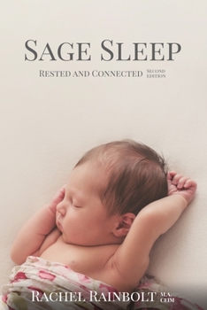 Paperback Sage Sleep: Rested and Connected Book