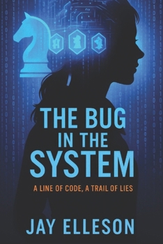 Paperback The Bug in the System: A line of code, a trail of lies Book