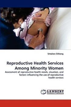 Paperback Reproductive Health Services Among Minority Women Book